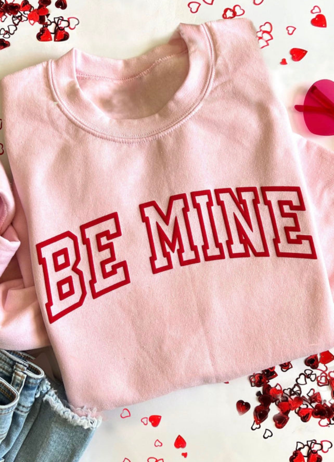 Be Mine Sweatshirt